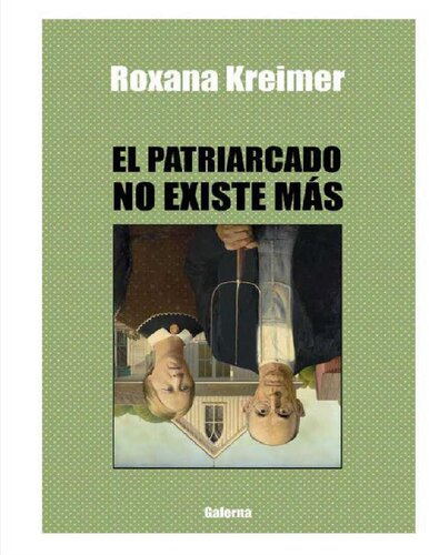 El Patriarcado no existe mas