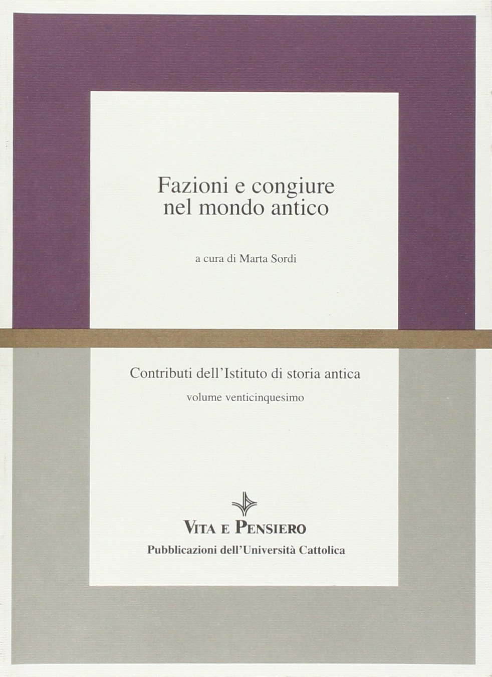 Fazioni e congiure nel mondo antico