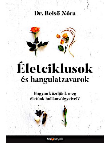 Életciklusok és hangulatzavarok