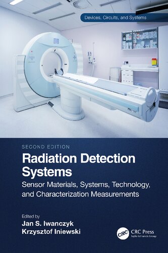 Radiation Detection Systems: Sensor Materials, Systems, Technology and Characterization Measurements