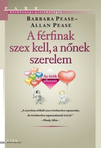 A férfinak szex kell, a nőnek szerelem