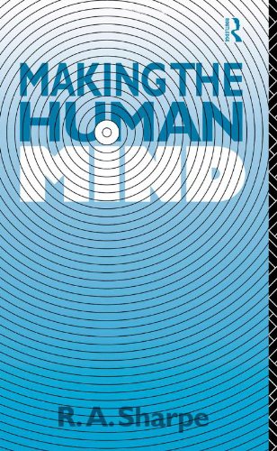 Making the Human Mind