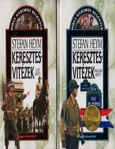 Keresztesvitézek I-II.