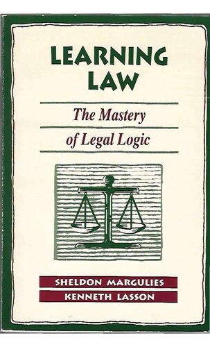 Learning Law: The Mastery of Legal Logic