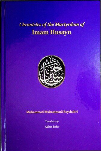 Chronicles of the Martyrdom of Imam Husayn