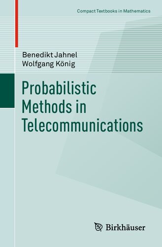Probabilistic Methods in Telecommunications (Compact Textbooks in Mathematics)
