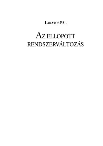 Az ellopott rendszerváltozás