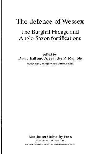 The Defence of Wessex: The Burghal Hidage and Anglo-Saxon Fortifications