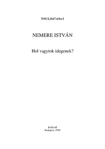 Hol vagytok idegenek?