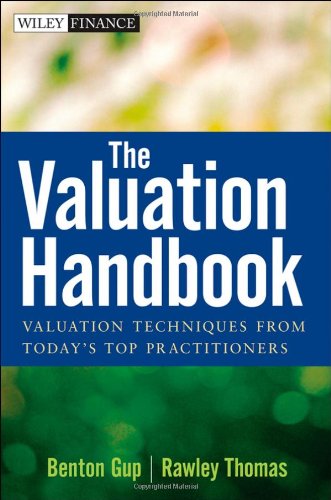 The Valuation Handbook: Valuation Techniques from Today's Top Practitioners (Wiley Finance)