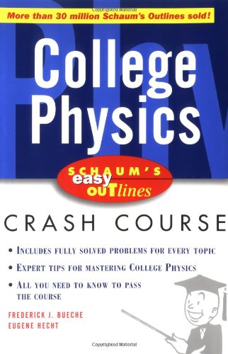 Schaum's Easy Outline: College Physics