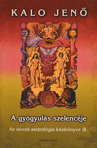A gyógyulás szelencéje III.