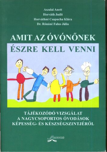 Amit az óvónőnek észre kell venni