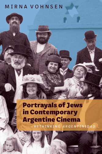 Portrayals of Jews in Contemporary Argentine Cinema: Rethinking Argentinidad