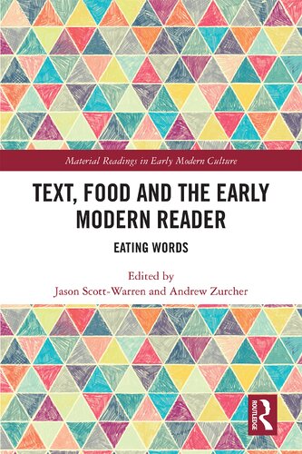 Text, Food and the Early Modern Reader: Eating Words