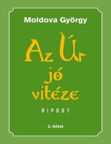 Az Úr jó vitéze 2.