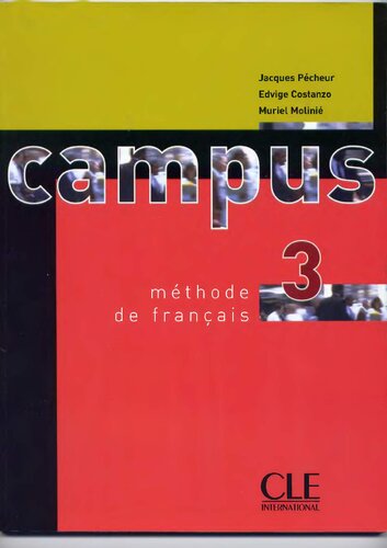 Campus. 3 : cahier d'exercices ; méthode de français