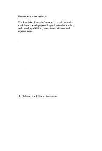 Hu Shih and the Chinese Renaissance: Liberalism in the Chinese Revolution, 1917-1937