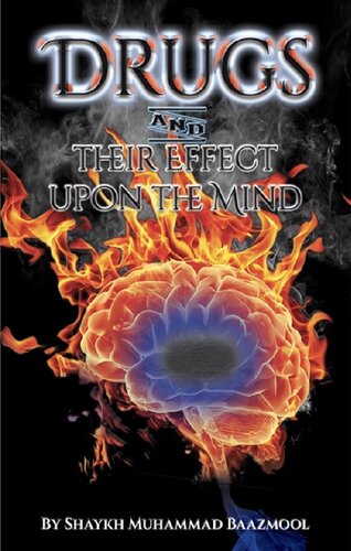 Drugs and Their Effect Upon the Mind