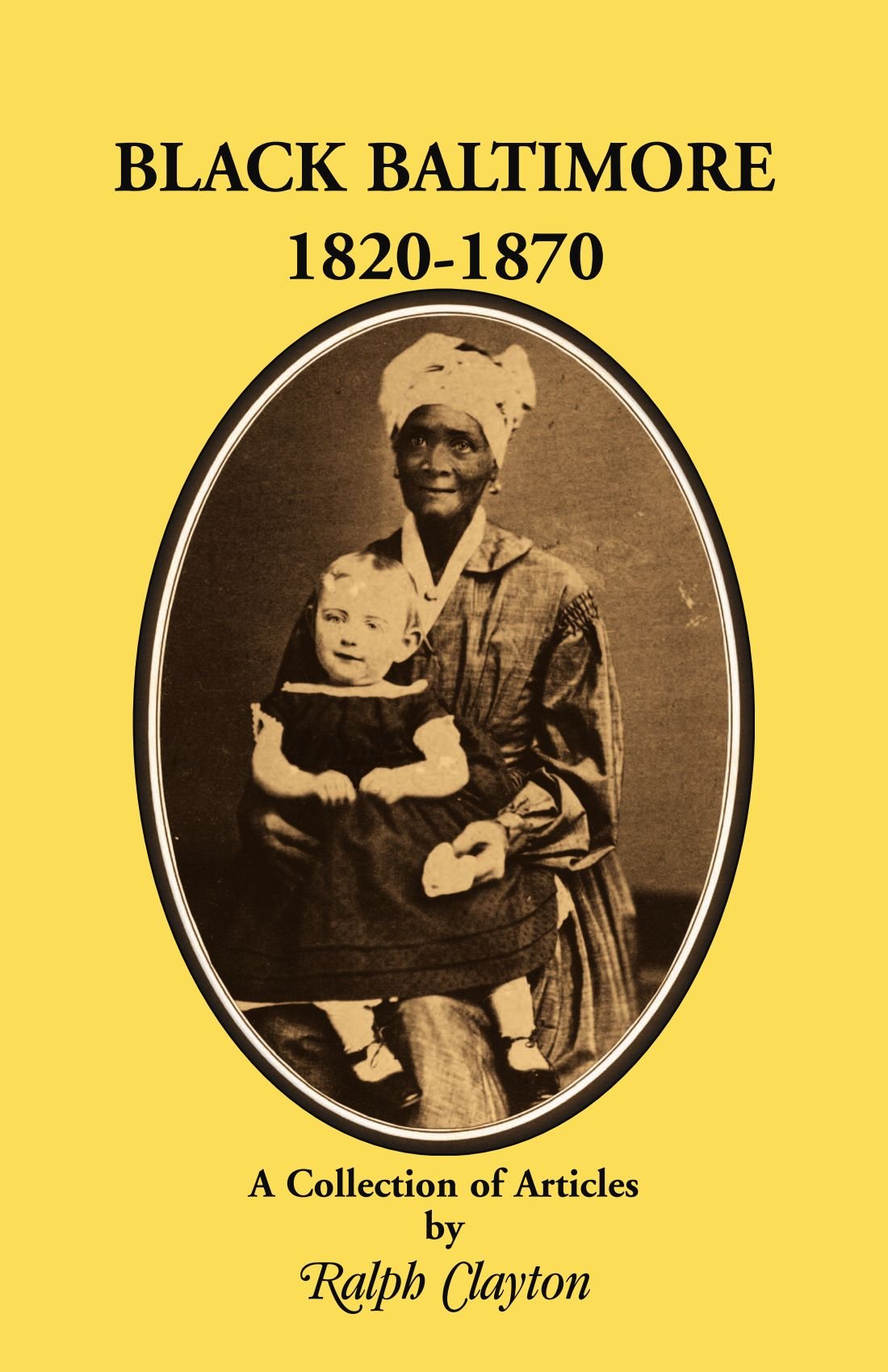 Black Baltimore, 1820-1870