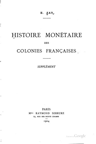 Histoire monуtaire des colonies franсaises. suppl