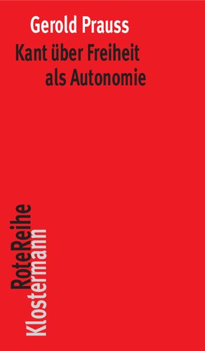 Kant über Freiheit als Autonomie