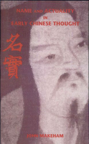 Name and Actuality in Early Chinese Thought