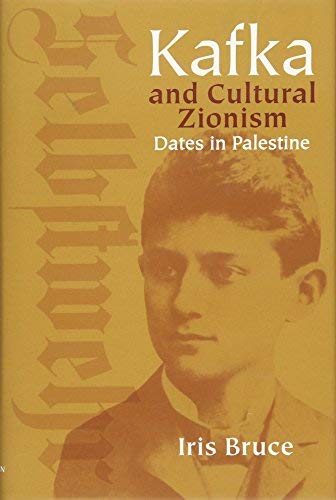 Kafka and Cultural Zionism: Dates in Palestine