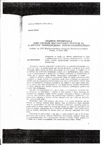 Stadium zwierciadła jako czynnik kształtujący funkcję Ja, w świetle doświadczenia psychoanalitycznego. Referat na XVI Międzynarodowym Kongresie Psychoanalitycznym, Zurich, 17 lipca 1949