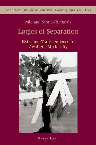 Logics of Separation: Exile and Transcendence in Aesthetic Modernity