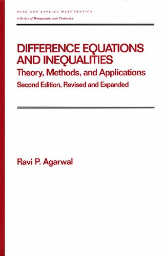 Difference Equations And Inequalities. Theory, Methods, And Applications