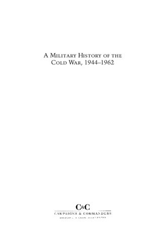 A Military History of the Cold War, 1944–1962