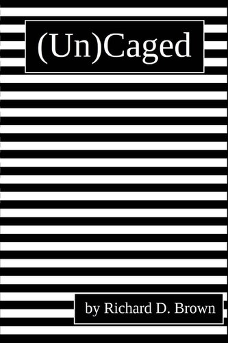 (Un)Caged