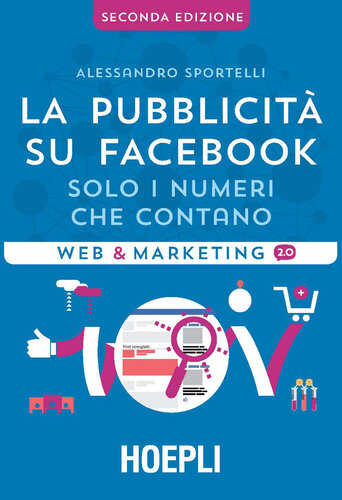 La pubblicità su Facebook : solo i numeri che contano