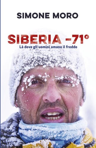 Siberia -71°. Là dove gli uomini amano il freddo