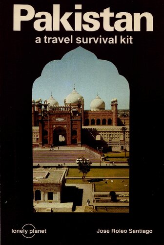 Pakistan: A Travel Survival Kit