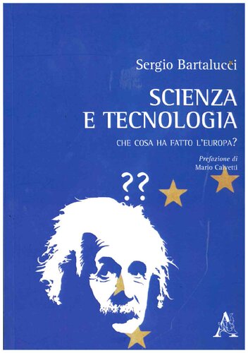 Scienza e tecnologia : che cosa ha fatto l'Europa?