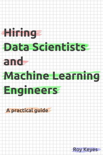 Hiring Data Scientists and Machine Learning Engineers