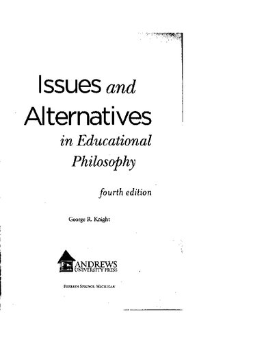 Issues and Alternatives in Educational Philosophy