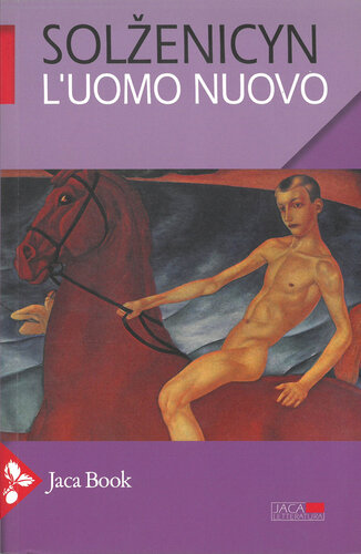 L'uomo nuovo. Tre racconti