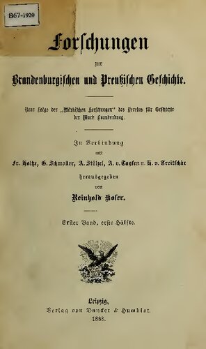 Forschungen zur Brandenburgischen und Preußischen Geschichte (Neue Folge der "Märkischen Forschungen" des Vereins für Geschichte der Mark Brandenburg