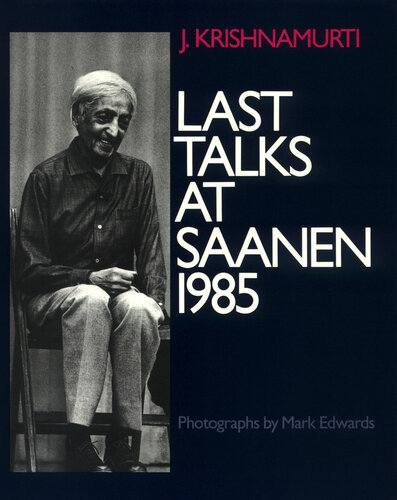 Last Talks at Saanen 1985