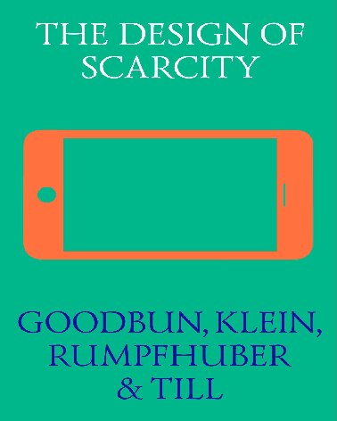 The Design of Scarcity