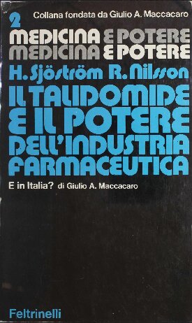 Il talidomide e il potere dell'industria farmaceutica