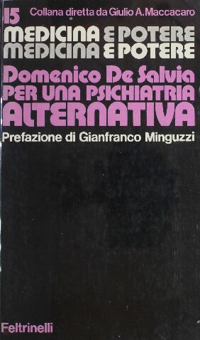 Per una psichiatria alternativa