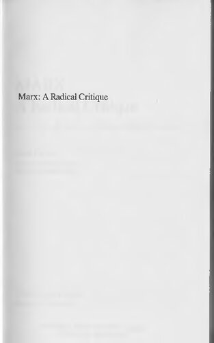 Marx: A Radical Critique