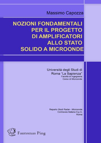 Microonde - Amplificatori allo Stato Solido [ing. Massimo Capozza]