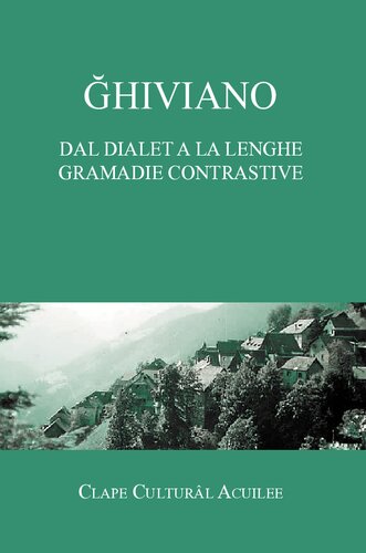 Ğhiviano dal dialet a la lenghe gramadie contrastive