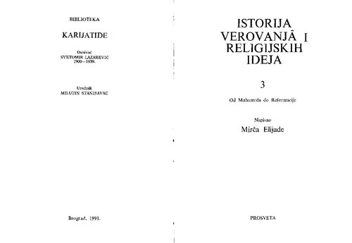 Istorija verovanja i religijskih ideja (tom 3) - Od Muhameda do Reformacije