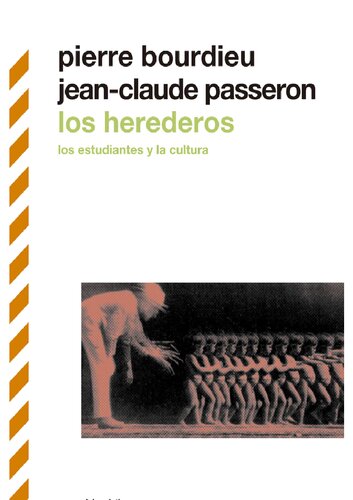 Los herederos: Los estudiantes y la cultura